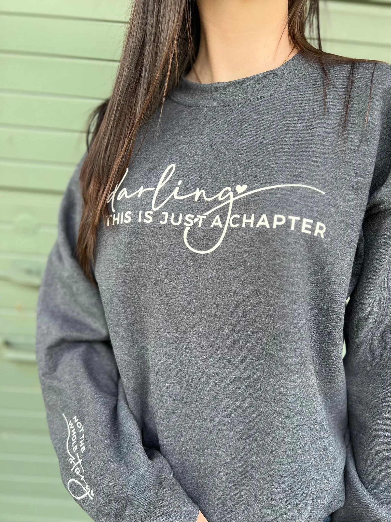 Darling This Is Just A Chapter Sweatshirt