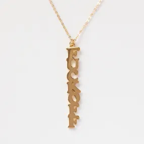 F Off Vibes Necklace